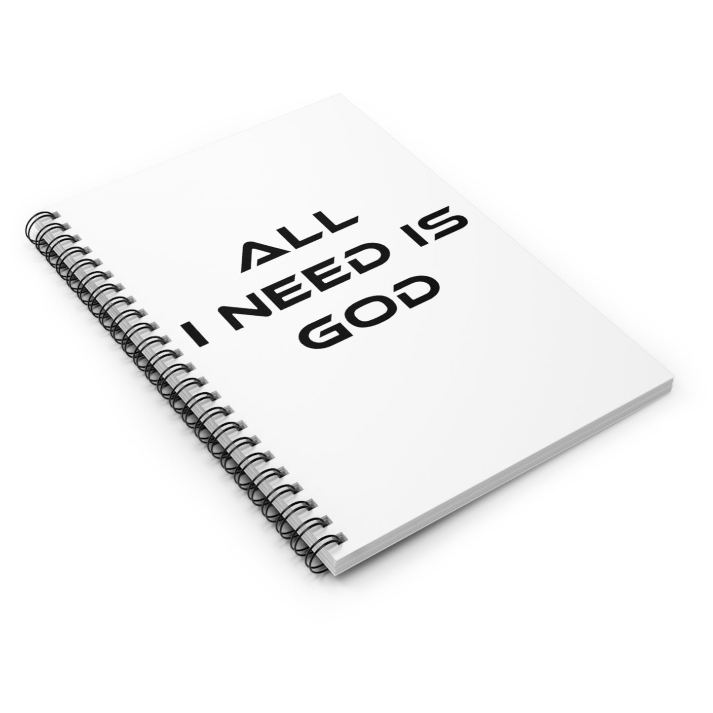 All I need is God Spiral Notebook - Ruled Line