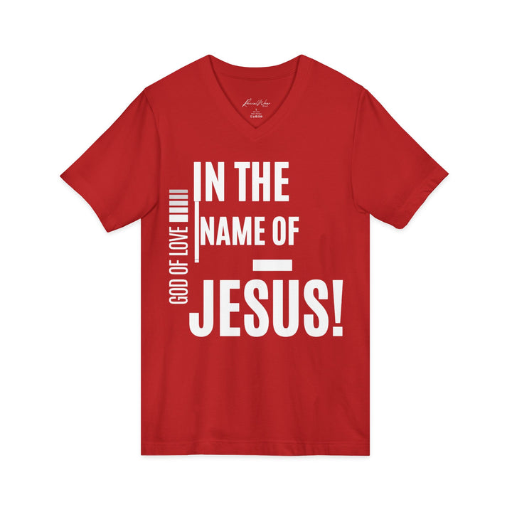 Jesus Faith V-Neck Tee — "In the Name of Jesus!" Christian Graphic Shirt