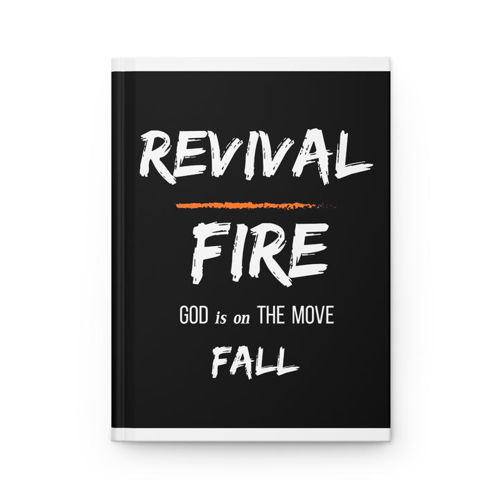 Revival Fire Hardcover Journal — "God is on the Move" Inspirational Faith Notebook