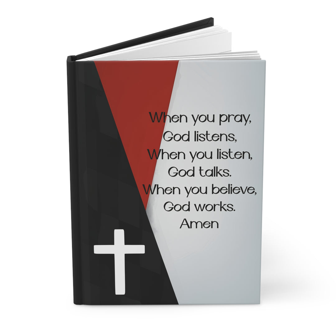 Christian Prayer Journal Hardcover — "When you pray, God listens... Amen"