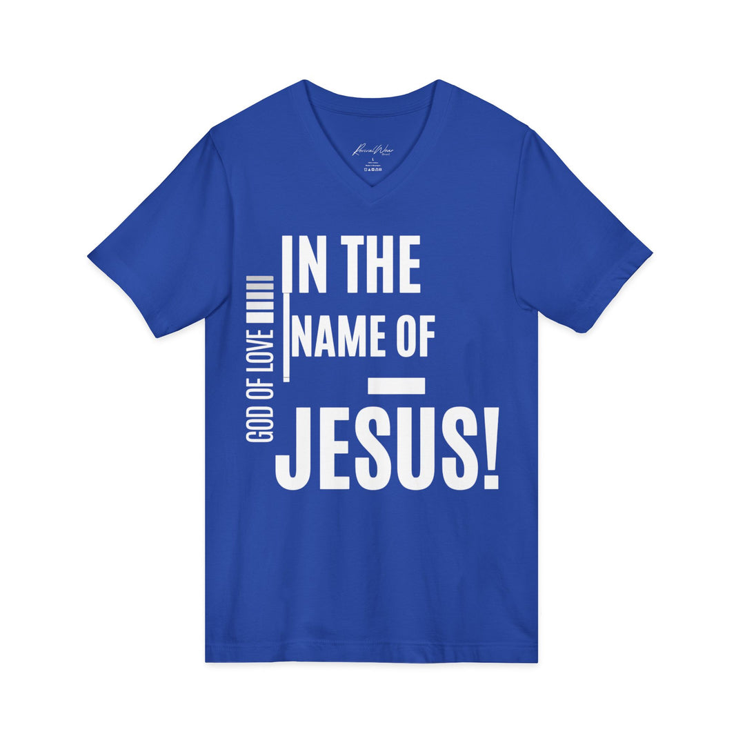 Jesus Faith V-Neck Tee — "In the Name of Jesus!" Christian Graphic Shirt