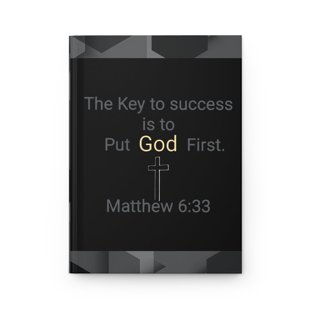 "The Key to Success is to Put God First" Matthew 6:33 Christian Prayer Notebook