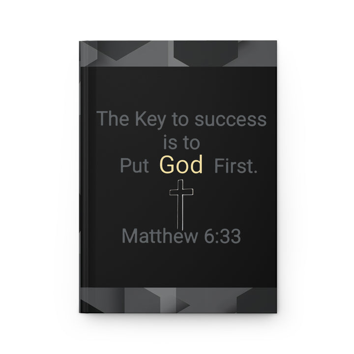 "The Key to Success is to Put God First" Matthew 6:33 Christian Prayer Notebook