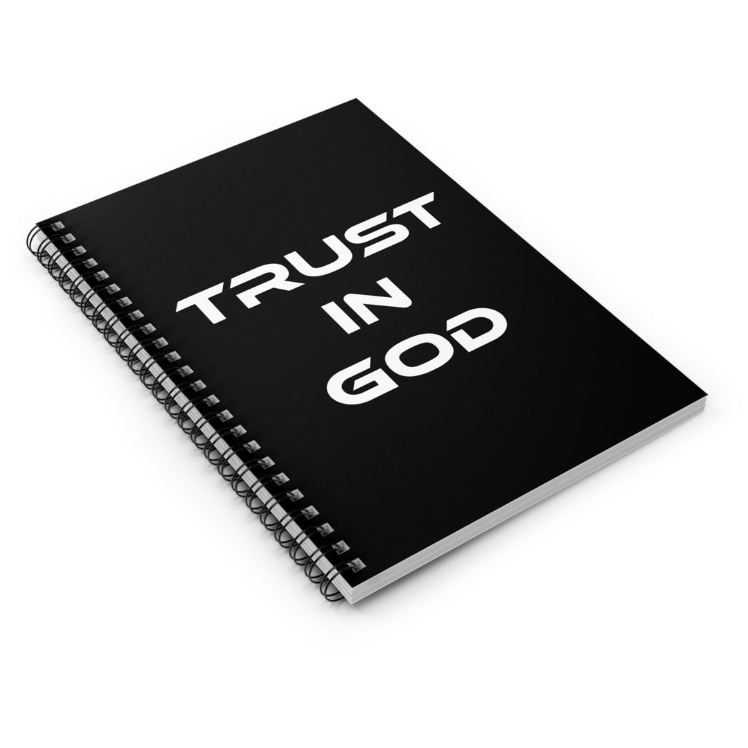 Trust in God Spiral Notebook — Inspirational Christian Ruled Journal
