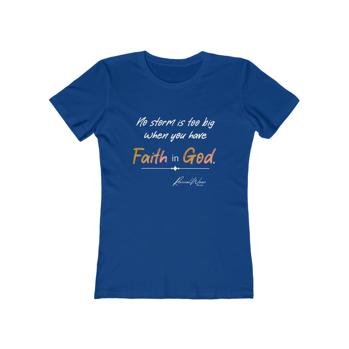 Faith in God Women's The Boyfriend Tee