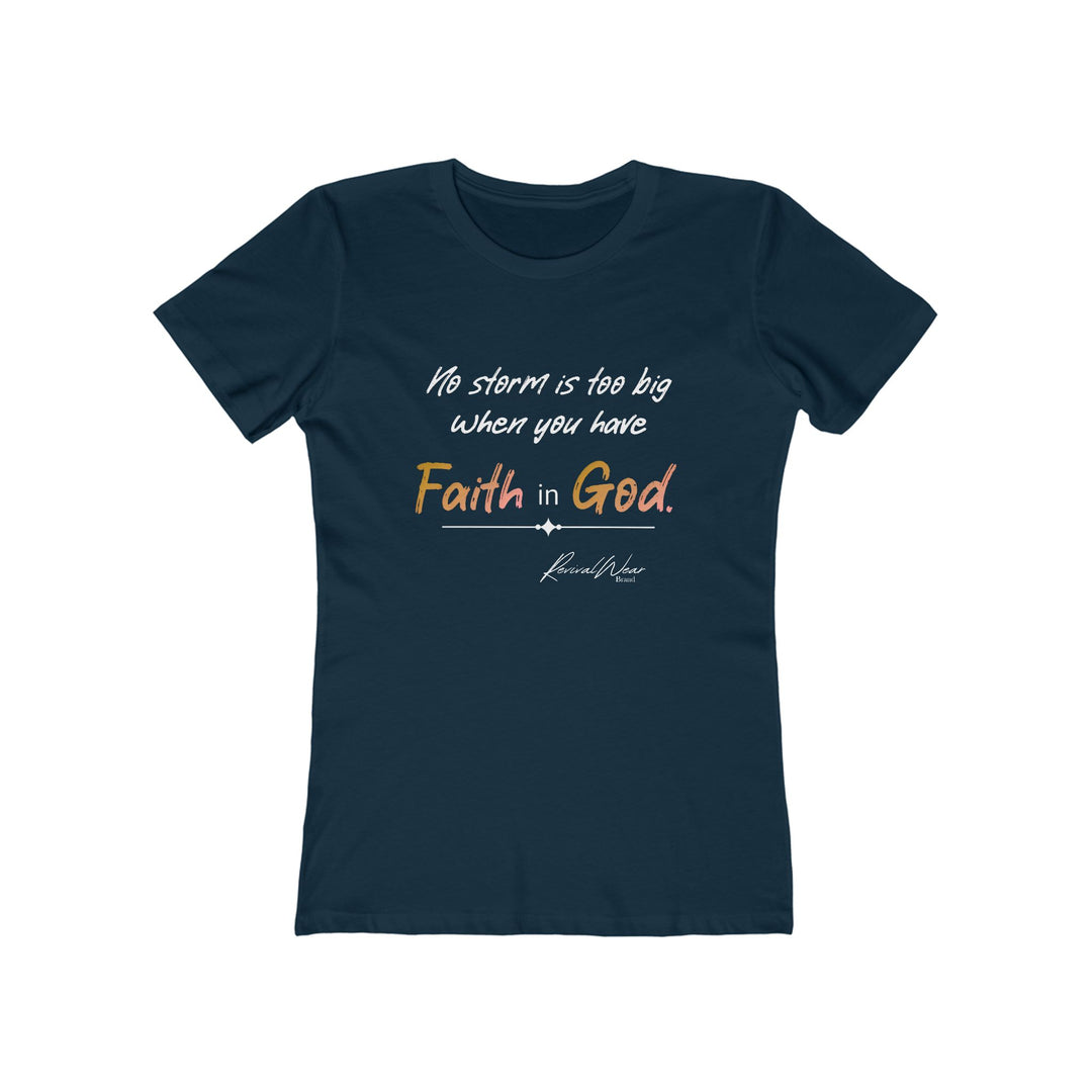 Faith in God Women's The Boyfriend Tee