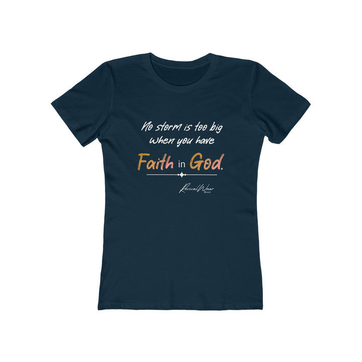 Faith in God Women's The Boyfriend Tee
