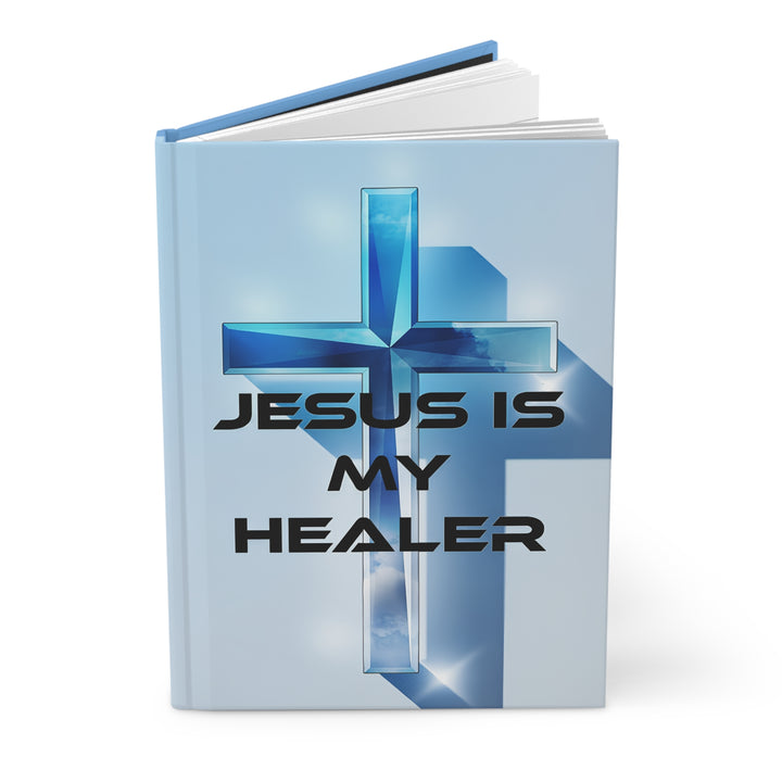 Jesus Is My Healer Hardcover Journal — Christian Prayer & Reflection Notebook