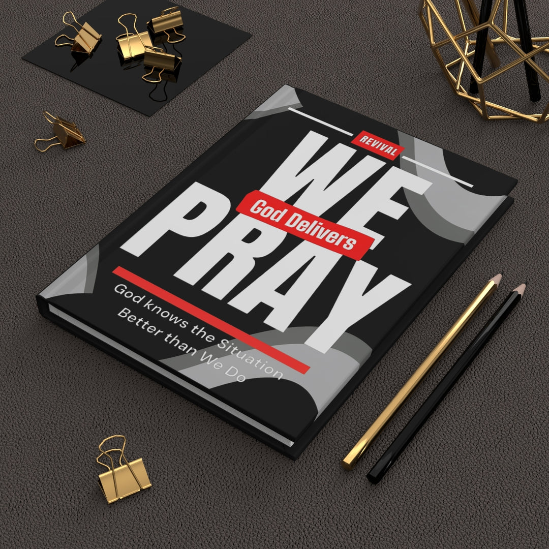 We Pray Hardcover Journal — Christian Prayer Notebook ("God Delivers")