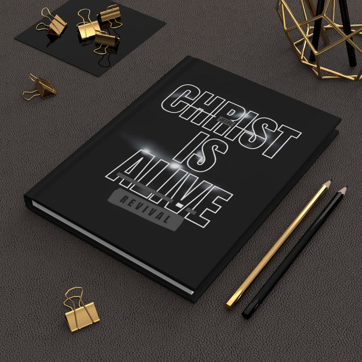 Christ Is Alive Hardcover Journal — Revival Christian Prayer & Scripture Notebook