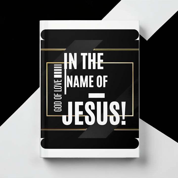 "In the Name of Jesus" Christian Prayer & Devotional Notebook