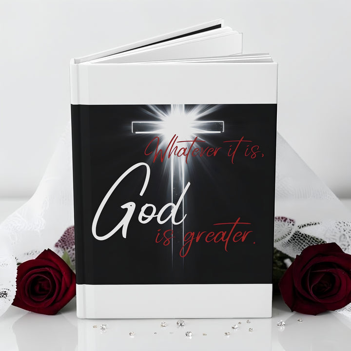 God Is Greater Hardcover Journal — Inspirational Christian Prayer & Faith Notebook