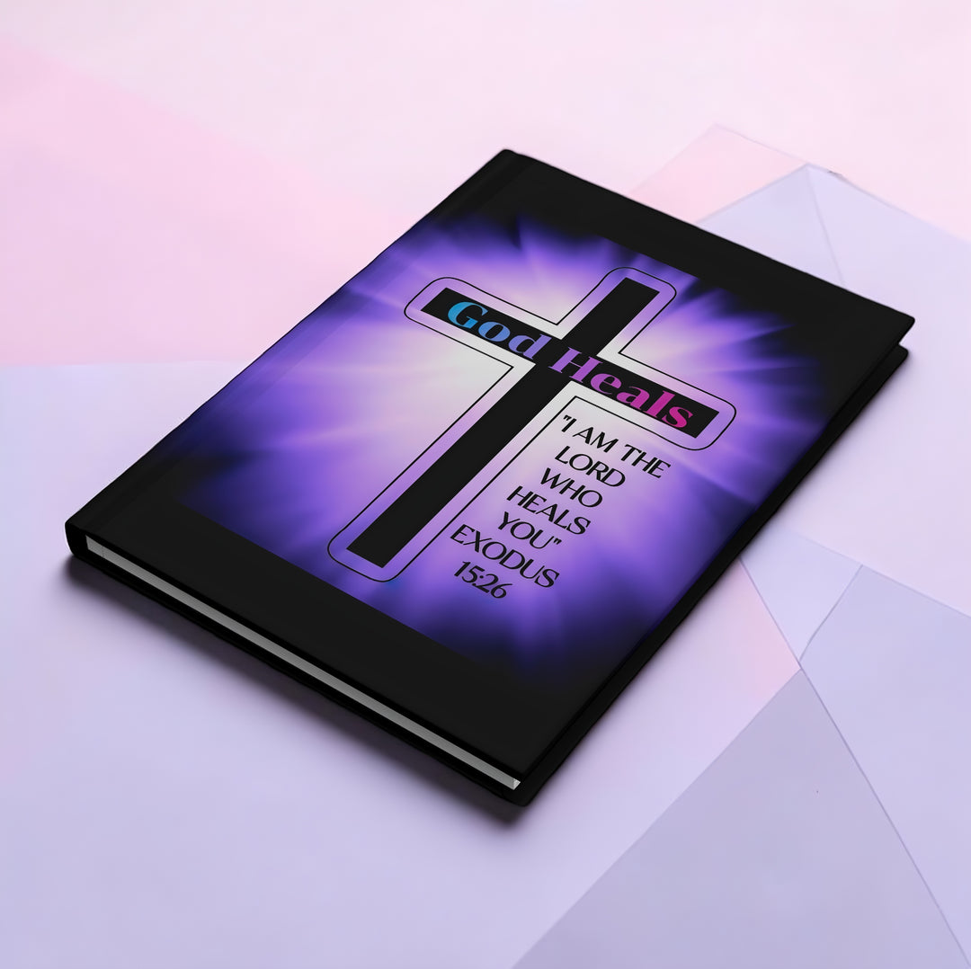 God Heals Hardcover Journal — Exodus 15:26 Inspirational Prayer Notebook