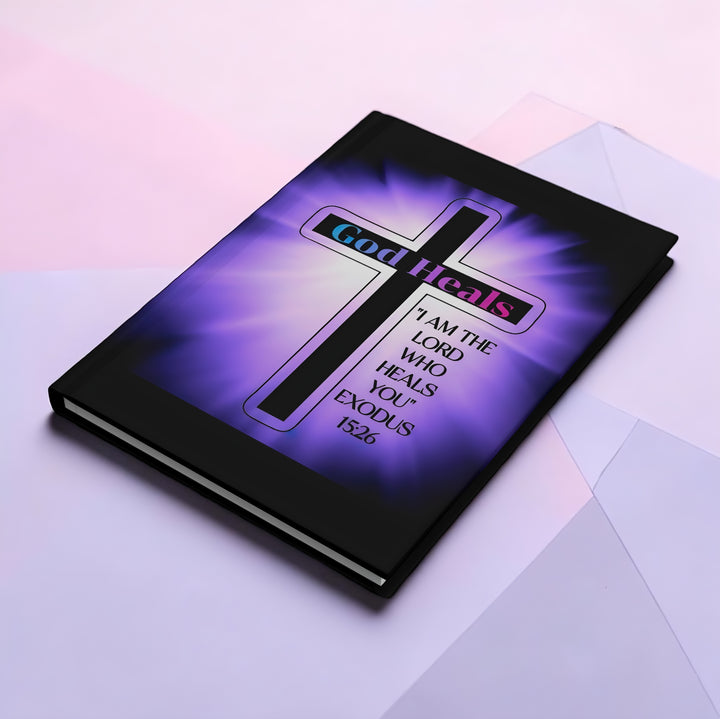 God Heals Hardcover Journal — Exodus 15:26 Inspirational Prayer Notebook