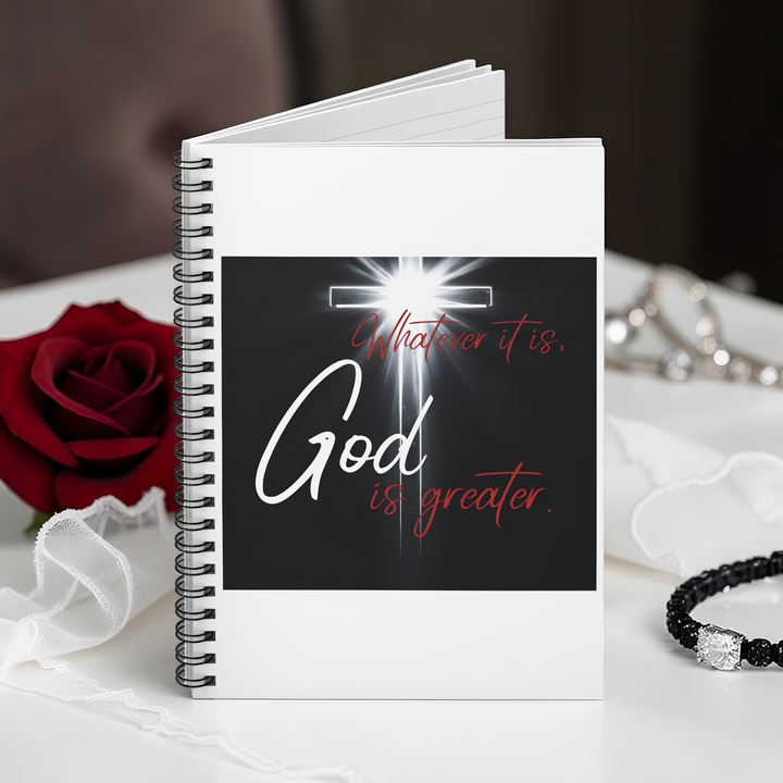 "Whatever it is, God is greater" Spiral Journal