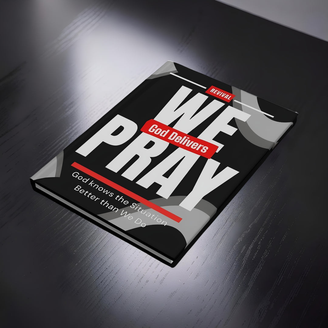 We Pray Hardcover Journal — Christian Prayer Notebook ("God Delivers")