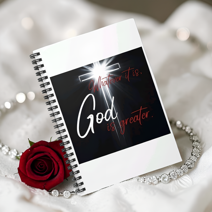 "Whatever it is, God is greater" Spiral Journal