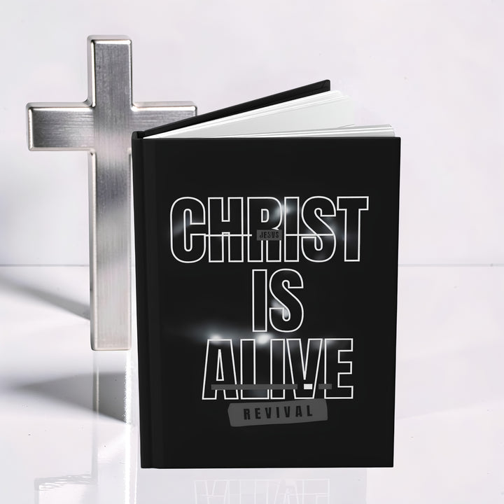 Christ Is Alive Hardcover Journal — Revival Christian Prayer & Scripture Notebook
