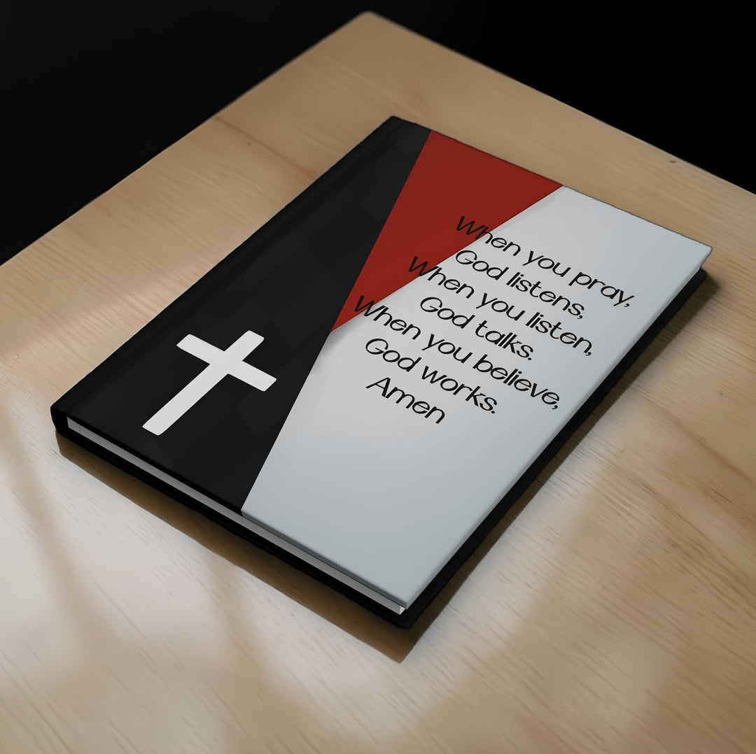Christian Prayer Journal Hardcover — "When you pray, God listens... Amen"