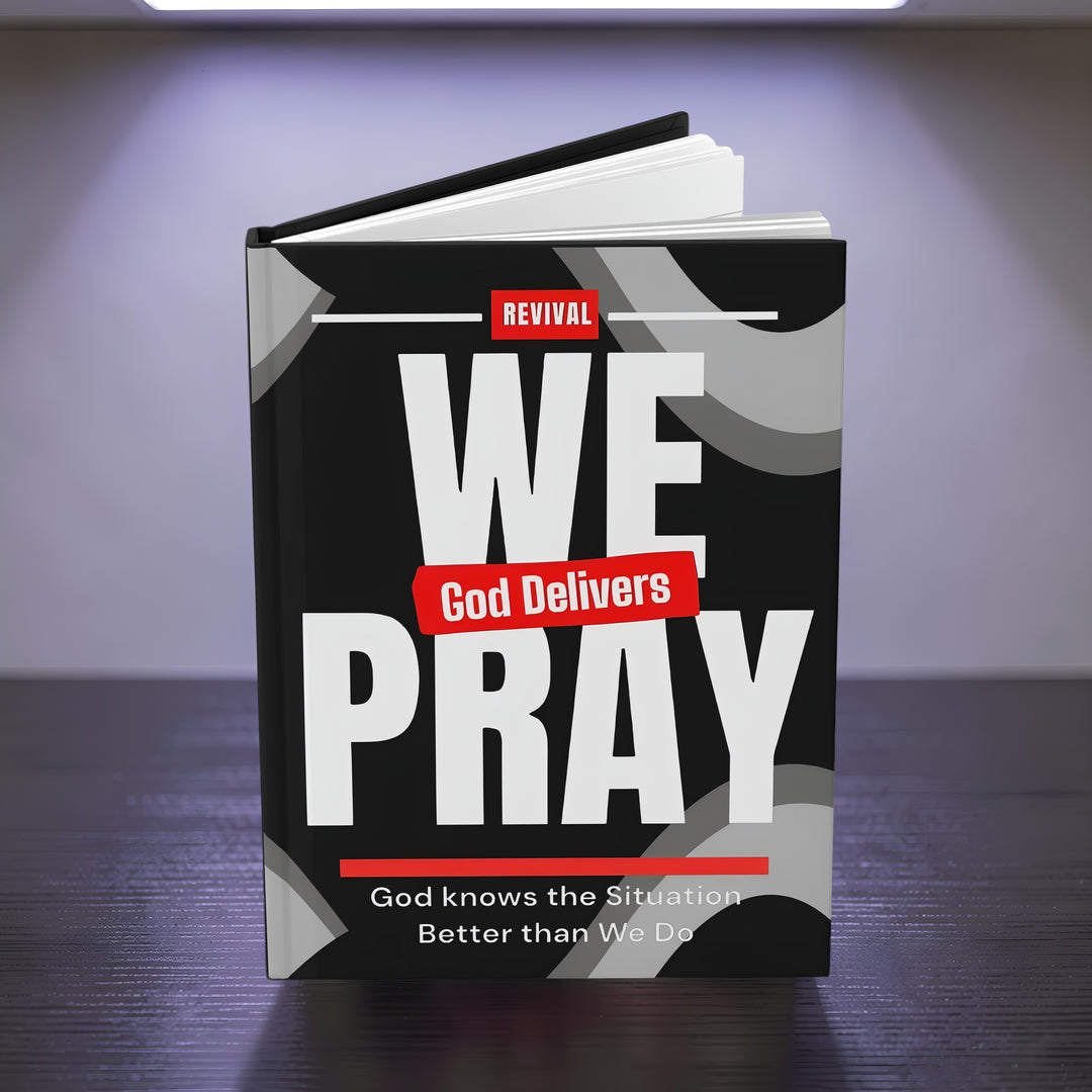 We Pray Hardcover Journal — Christian Prayer Notebook ("God Delivers")
