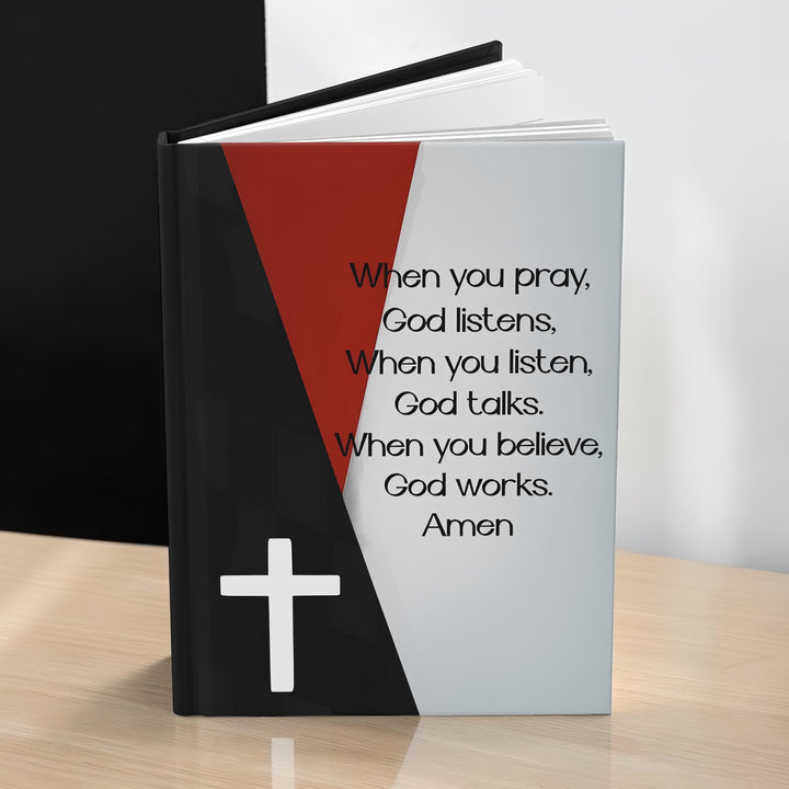 Christian Prayer Journal Hardcover — "When you pray, God listens... Amen"