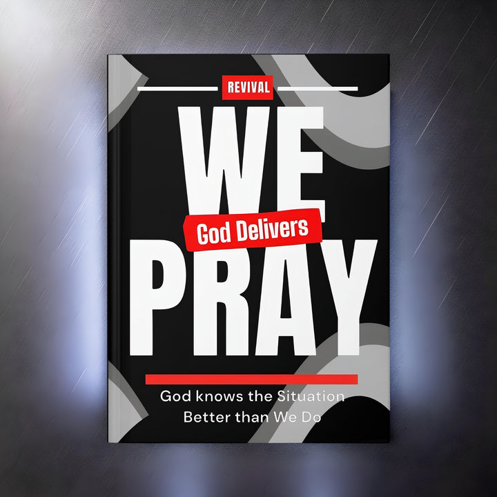 We Pray Hardcover Journal — Christian Prayer Notebook ("God Delivers")