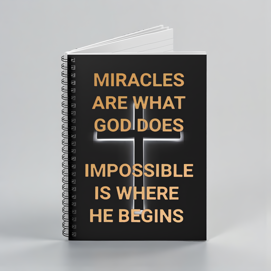 Inspirational Christian Spiral Notebook — "Miracles Are What God Does" Ruled Journal