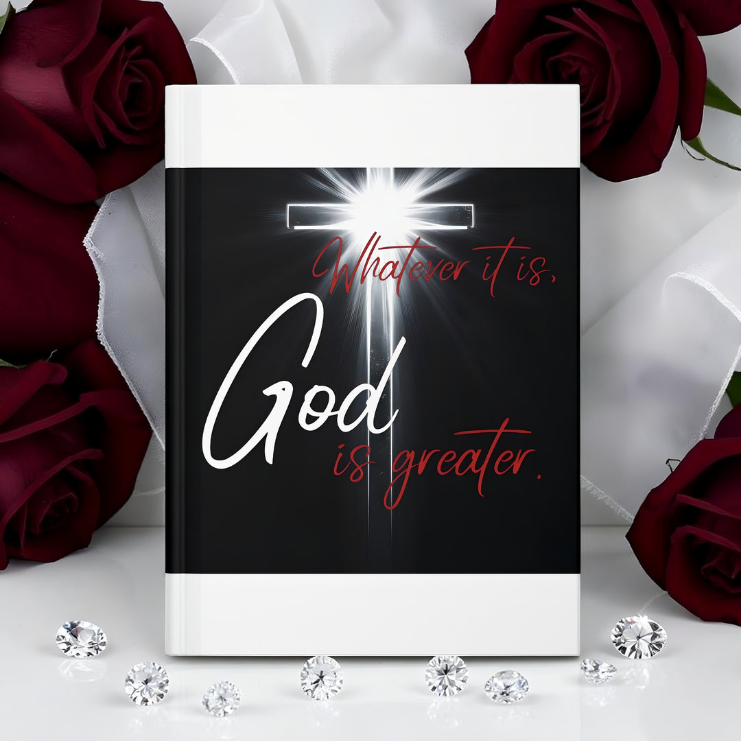 God Is Greater Hardcover Journal — Inspirational Christian Prayer & Faith Notebook
