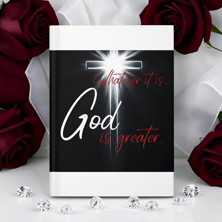 God Is Greater Hardcover Journal — Inspirational Christian Prayer & Faith Notebook