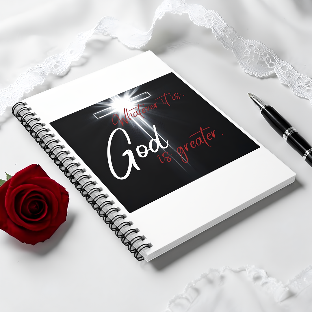 "Whatever it is, God is greater" Spiral Journal