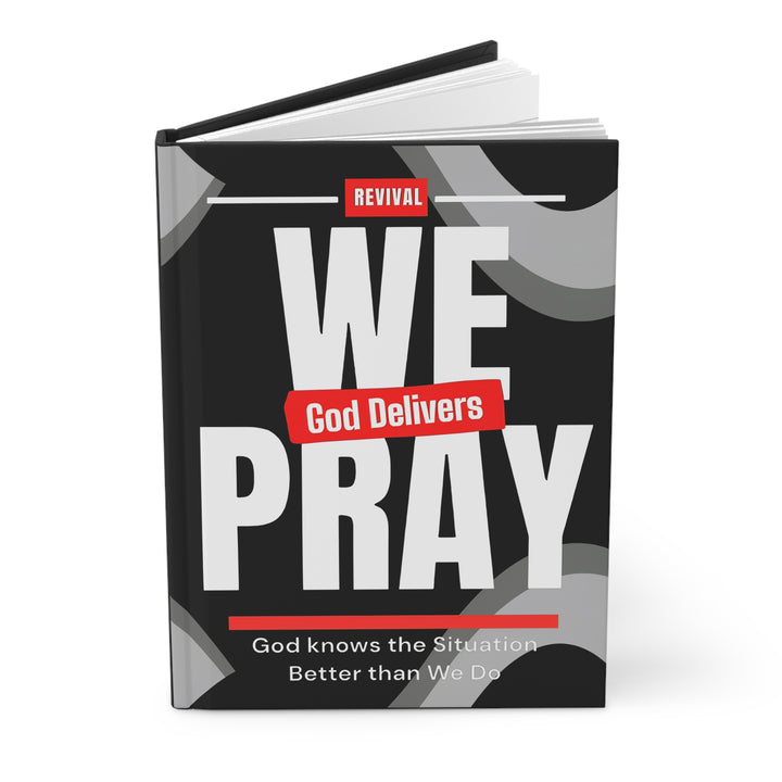 We Pray Hardcover Journal — Christian Prayer Notebook ("God Delivers")