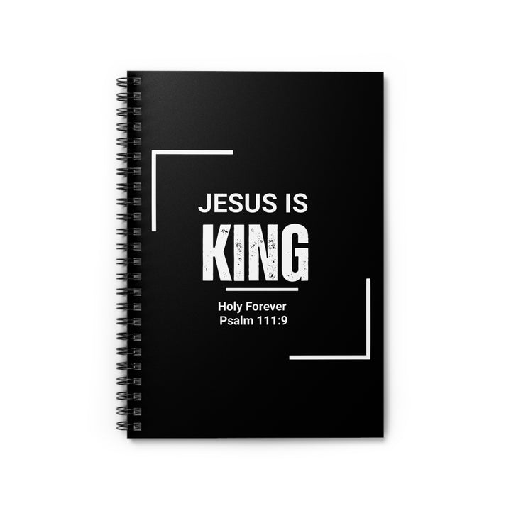 Jesus Is King Spiral Notebook — Christian Journal with Psalm 111:9 Verse