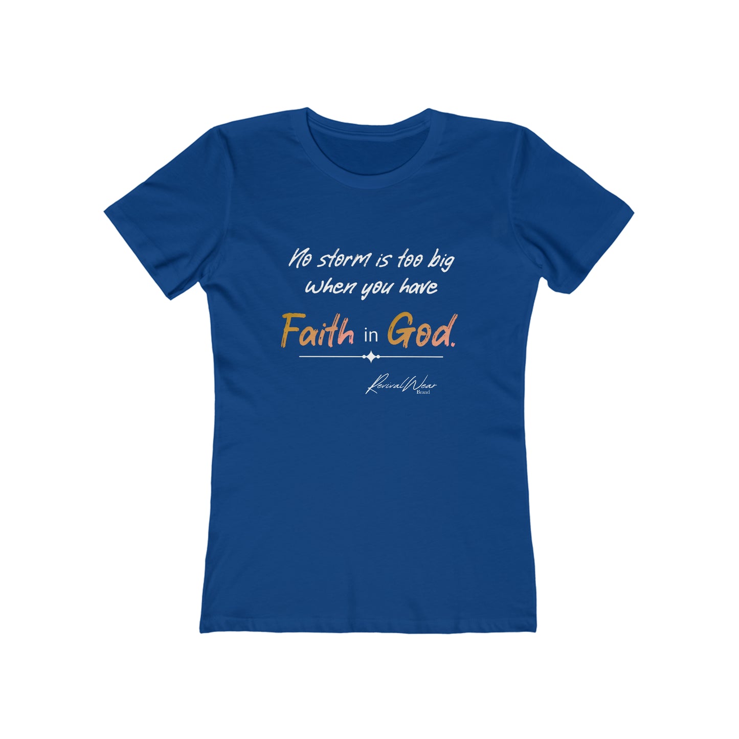 Faith In God Women's The Boyfriend Tee