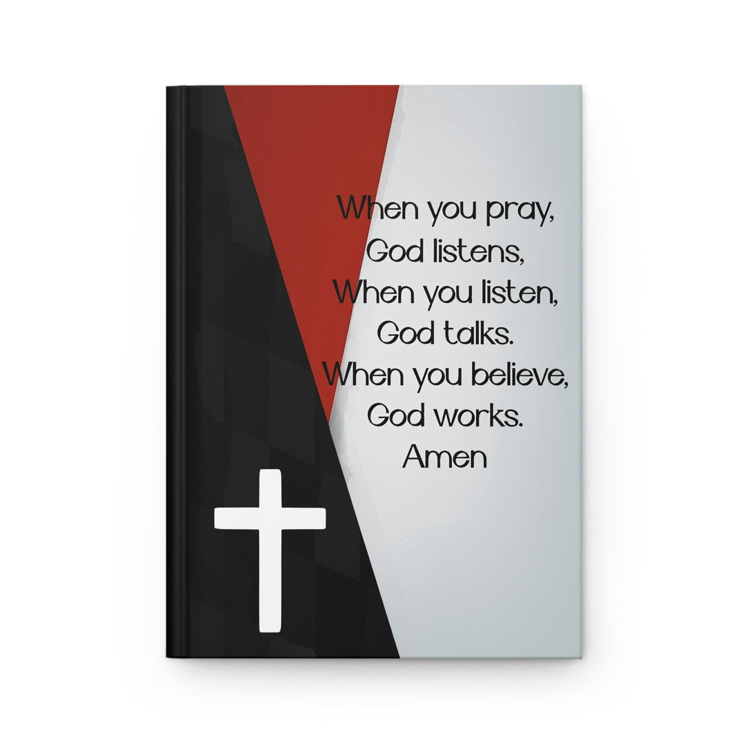 Christian Prayer Journal Hardcover — "When you pray, God listens... Amen"