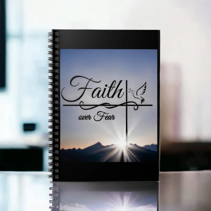 Faith Over Fear Spiral Notebook