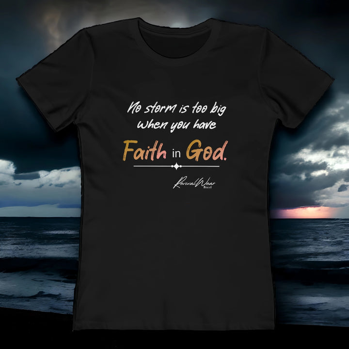 Faith in God Women's The Boyfriend Tee