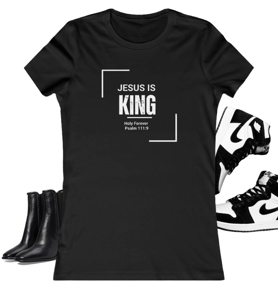 Jesus is King Christian Women's Favorite Christian Tee