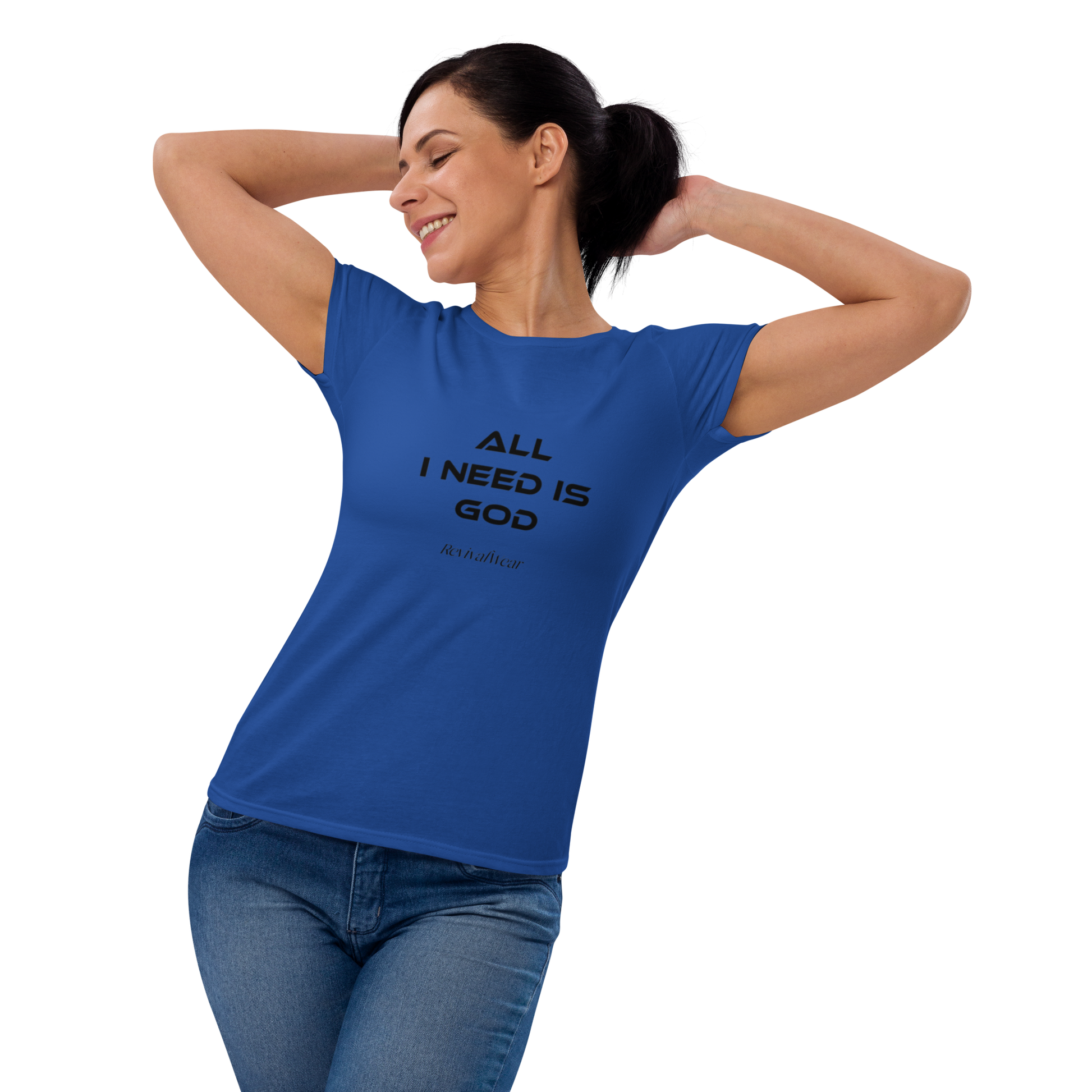 All I need is God Women's short sleeve t-shirt