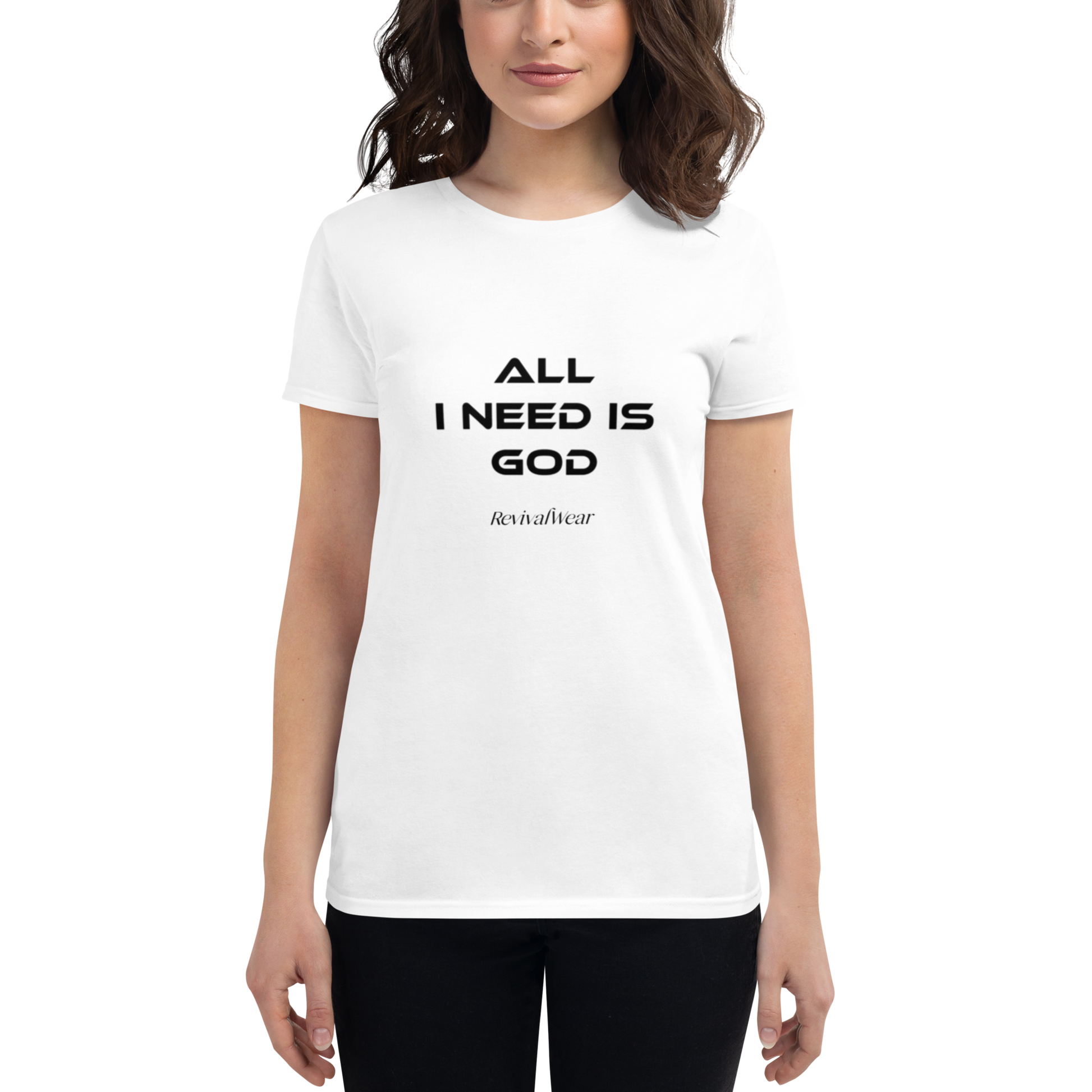 All I need is God Women's short sleeve t-shirt